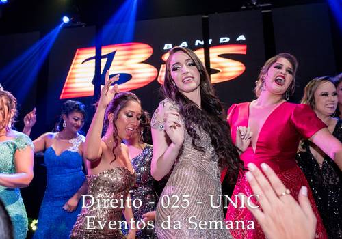 EVENTOS DA SEMANA de Direito - 025 - UNIC - Eventos