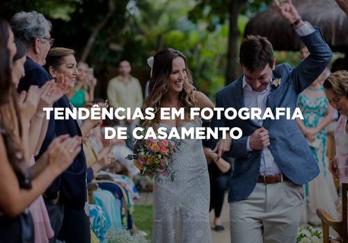 Tendências em fotografia de casamento