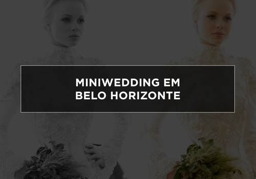 Miniwedding em Belo Horizonte