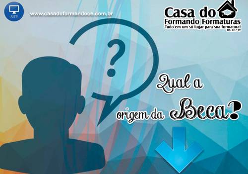 Qual a origem da beca?