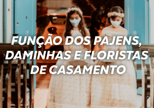 Função dos pajens, floristas e daminhas de casamento