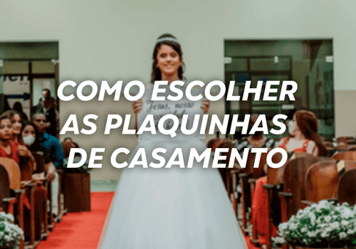 Como escolher as plaquinhas de casamento