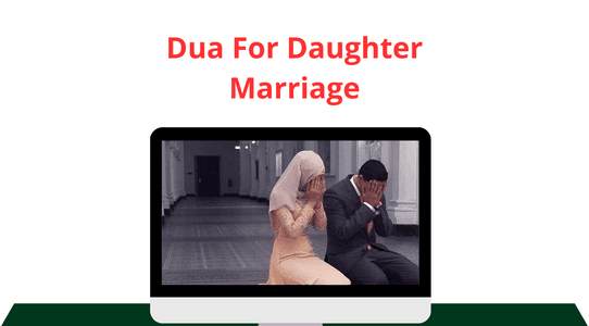 dua of Dua For Daughter Marriage