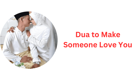 dua of Dua to Make Someone Love You | Powerful Islamic Duas for Love, Healing & Reconnection