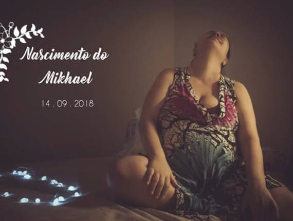 Parto de Parto da Priscila - Nascimento do Mikhael
