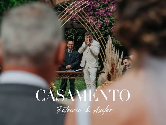 Casamentos de Casamento Patricia & Axiles