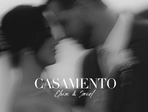 Casamentos de Casamento Eloisa & Israel