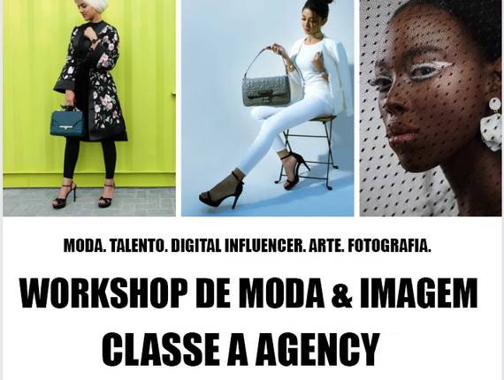 Workshop de Moda & Imagem de Workshop de Moda & Imagem da Agência Classe A Agency.