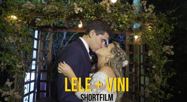 Casamentos de Lele + Vini - { Shortfilm} 