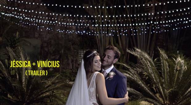 Casamentos de Jessica + Vinicius -Trailer