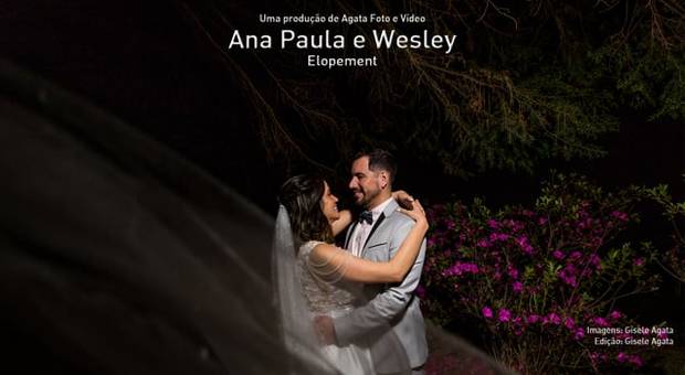 Casamentos de Ana Paula e Wesley - Elopement