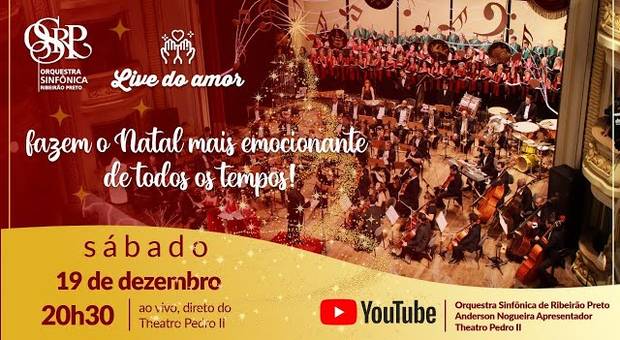 Transmissão Ao Vivo de Live Orquestra Sinfônica de Ribeirão Preto e Live do Amor