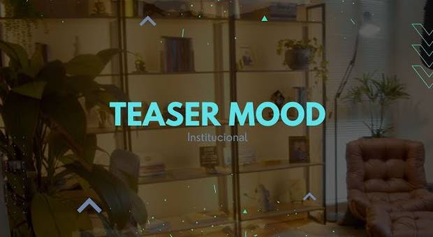 Institucional de Teaser Mood