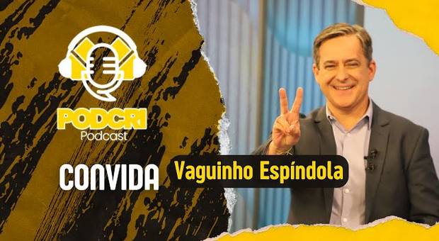 Podcast de VAGUINHO ESPÍNDOLA - PREFEITO ELEITO CRICIÚMA - PODCRI #34 #podcri
