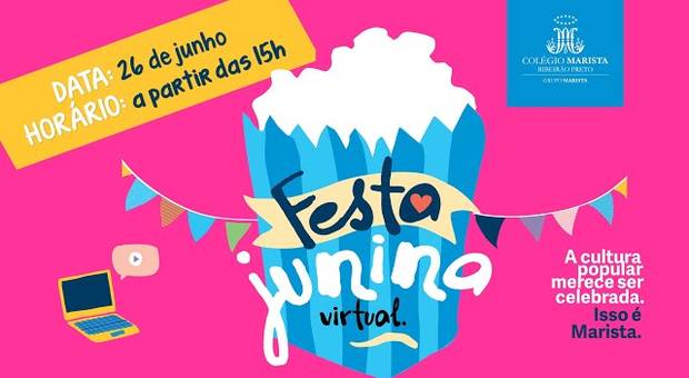 Transmissão Ao Vivo de Colégio Marista Ribeirão Preto / Festa Junina Virtual
