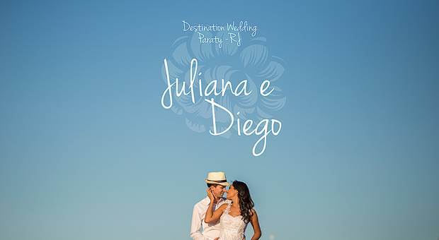 Destination Wedding de Juliana e Diego