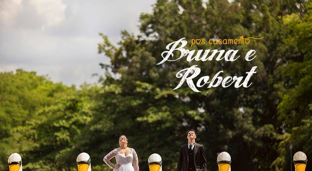 Pós Casamento de Bruna e Robert