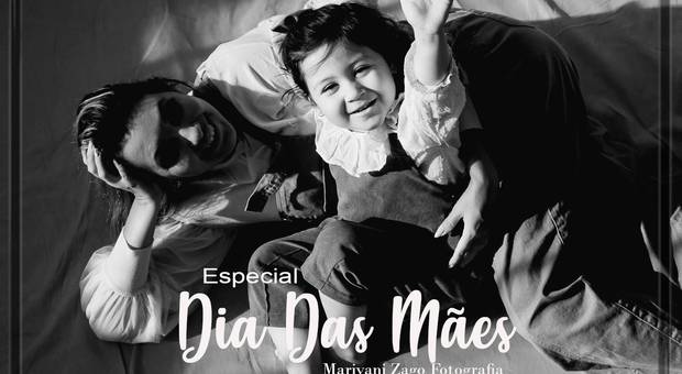 Ensaios de Especial dia das MÃES | 2023