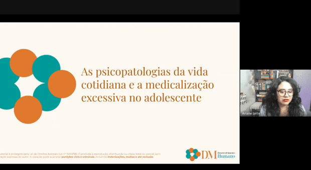 Palestra de As psicopatologias da vida cotidiana e a medicalização excessiva do adolescente