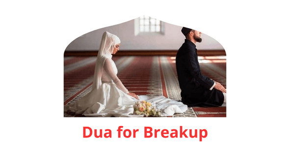 Dua of Dua for Breakup