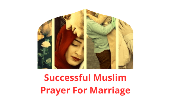 Prayer of Successful Muslim Prayer For Marriage