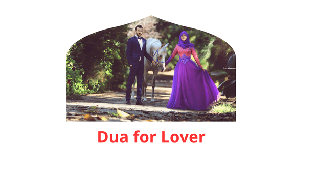 Dua of Dua for Lover