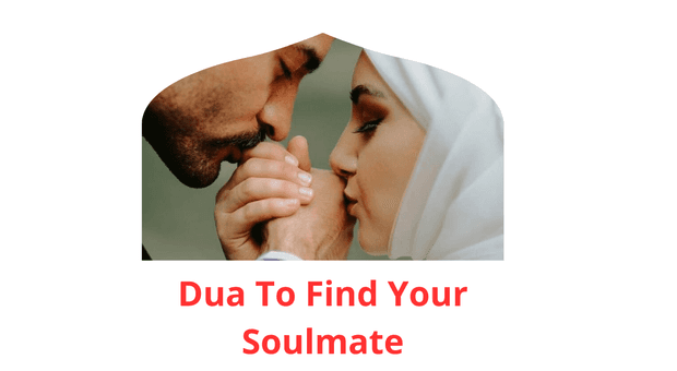 Dua of Dua To Find Your Soulmate