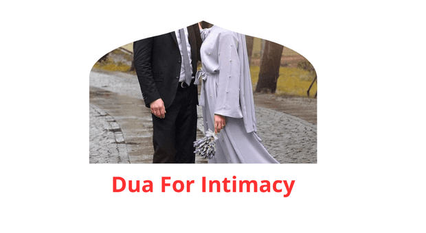 Dua of Dua For Intimacy