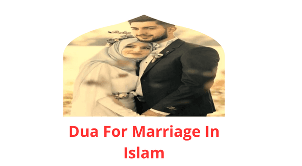 Dua of Dua For Marriage In Islam