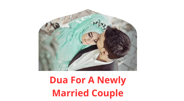 Dua of Dua For A Newly Married Couple