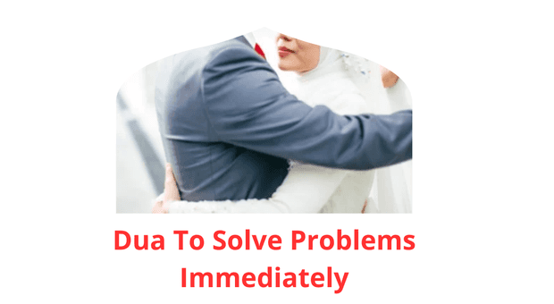 Dua of Dua To Solve Problems Immediately