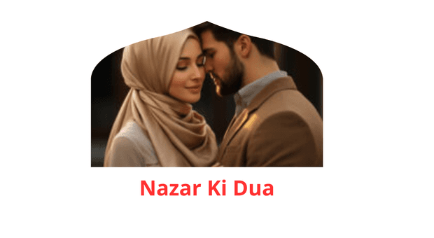 Dua of Nazar Ki Dua