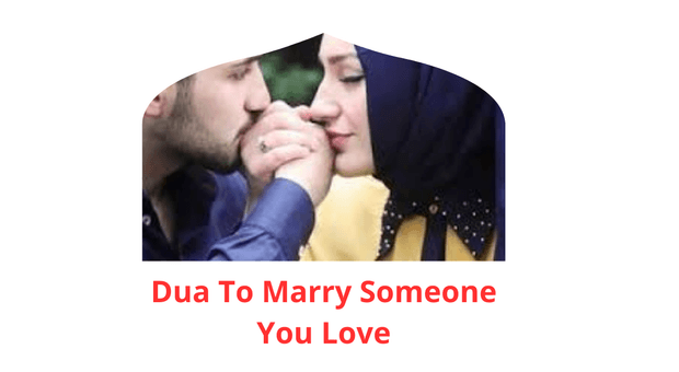 Dua of Dua To Marry Someone You Love