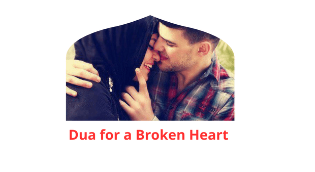 Dua of Dua for a Broken Heart 