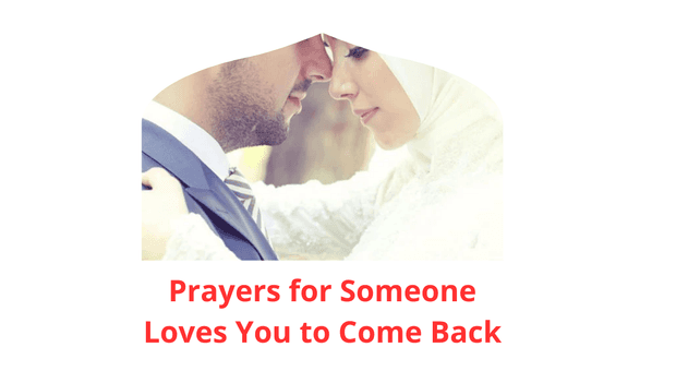Prayer of Prayers for Someone Loves You to Come Back