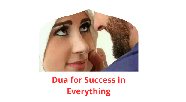 Dua of Dua for Success in Everything