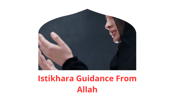 Istikhara of Istikhara Guidance From Allah