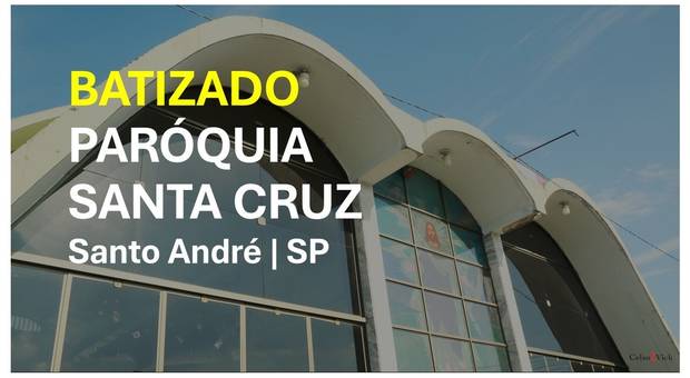 Batizados de Batizado Igreja Santa Cruz | Santo André