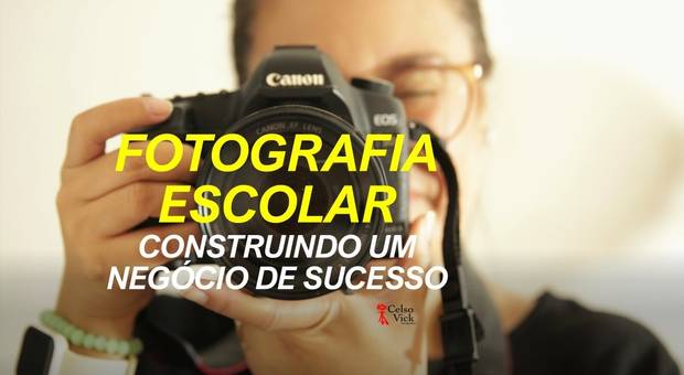 Workshop | Cursos de Fotografia Escolar um Negócio de Sucesso