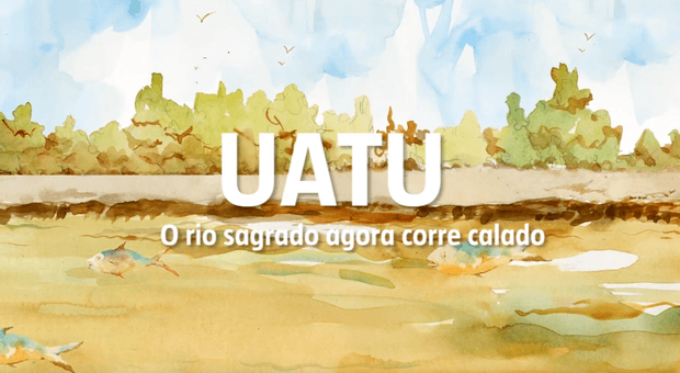 Documentários de Uatu - Agora o rio corre calado