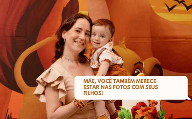 Mãe, você também merece estar nas fotos com seus filhos!