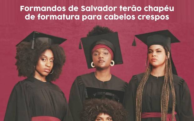 Salvador assegura chapéus de formatura adequados para cabelos crespos e volumosos