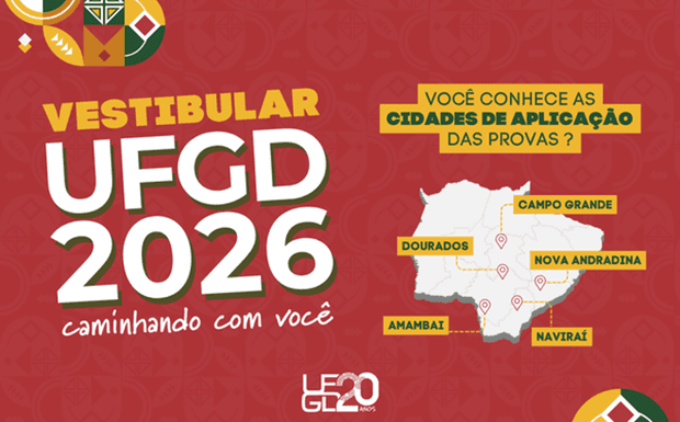 VESTIBULAR 2026: UFGD realiza provas em cinco cidades do MS