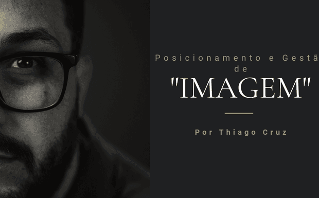 Posicionamento de Imagem: A Estratégia Visual para o Sucesso Profissional
