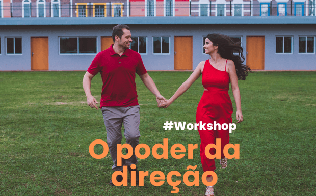 Workshop O poder da direção.