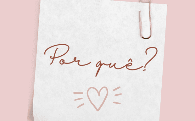 Por quê?