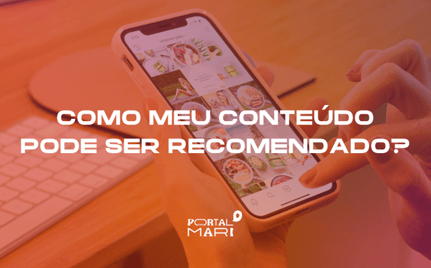 Recomendações no Instagram: tudo o que sabemos até agora
