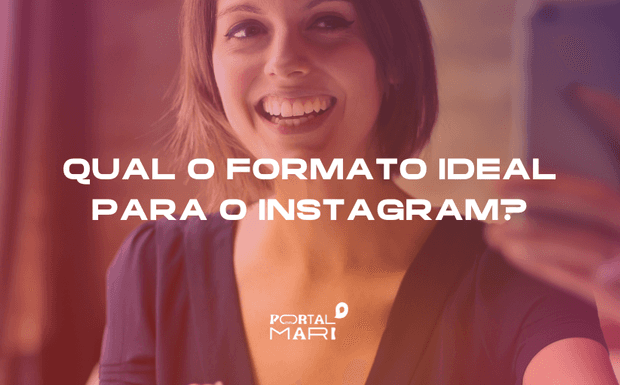 Post no Instagram é só vertical e agora?