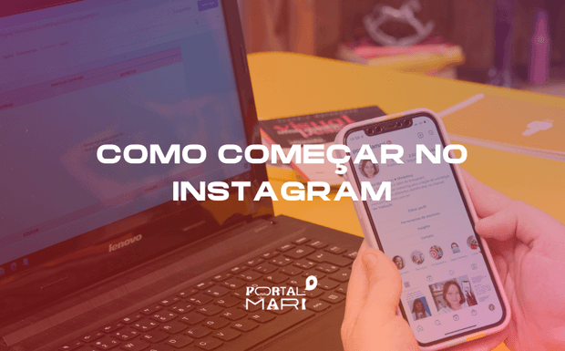 Guia para fazer o básico bem feito no Instagram