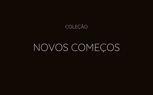 NOVOS COMEÇOS
